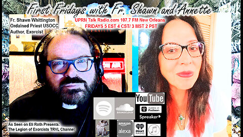 'First Fridays w/ Fr. Shawn and Annette'!