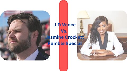 J.D Vance vs. Jasmine Crockett [Rumble Exclusive]