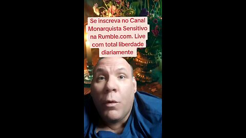 Se inscreva no Canal Monarquista Sensitivo na Rumble.com. Live com total liberdade diariamente