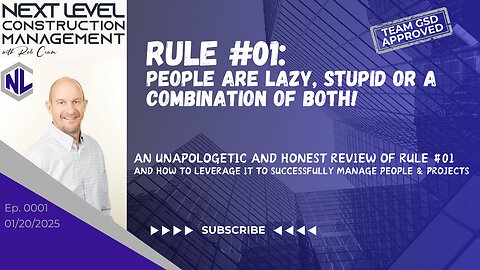 Rule #01 | People Are Lazy, Stupid or a Combination of Both (Ep. 0001 - 01/20/25)