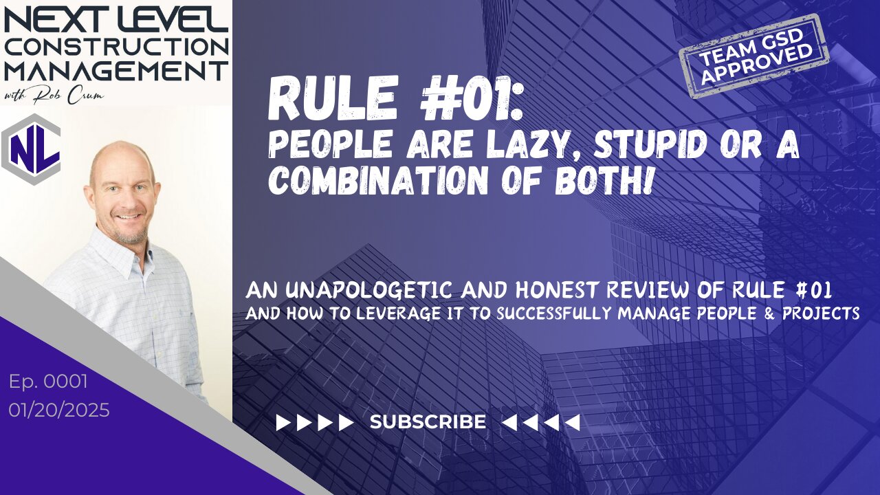 Rule #01 | People Are Lazy, Stupid or a Combination of Both (Ep. 0001 - 01/20/25)