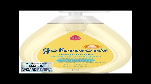 Johnson's Head-to-Toe Gentle Tear-Free Baby & Newborn Wash & Shampoo Sulfate- Paraben- Review