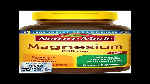 Nature Made Magnesium Oxide 250 mg Magnesium Supplement for Muscle Heart Bone Review