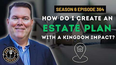 How do I create an Estate plan with a Kingdom impact?