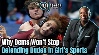 Why Dems Won’t Stop Defending Dudes in Girl’s Sports