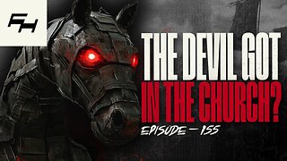 Woke Churches: Satan’s Trojan Horse? | TFH EPISODE #155