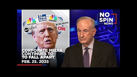 President Trump Gets Tough on Maine, the Corporate Media Continues to Fall Apart | February 24, 2025