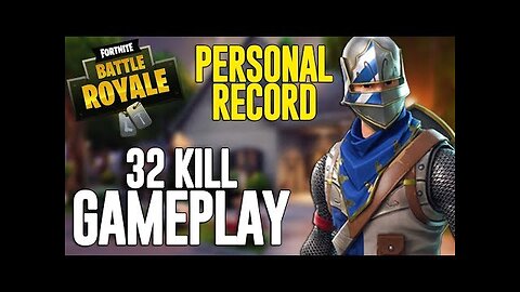 32 Kill Solo Squads!! Fortnite Battle Royale Gameplay - Ninja