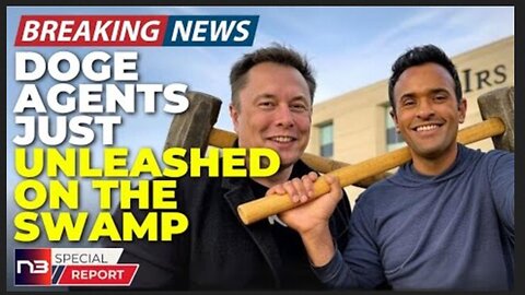 🚨BREAKING: OMG You Have To See What Elon's Secret DOGE Agents Are Doing & The Swamp Is Melting Down