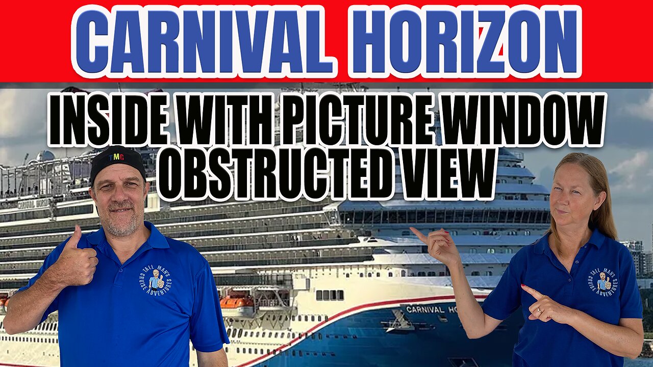 Carnival Horizon Inside With Picture Window Obstructed View 7208 | Tall Man's Cruise Adventures