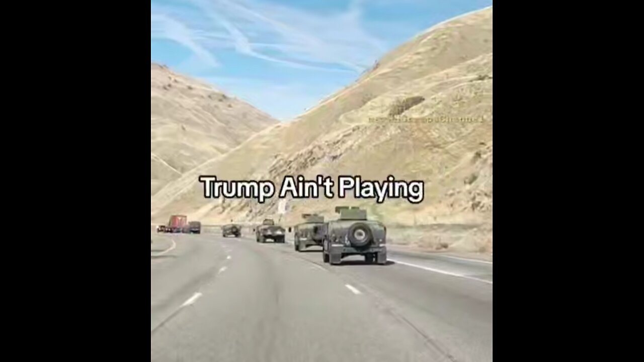 Military convoy coming into LA County, Trump is not playing around anymore.