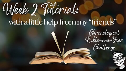 Week 2 Tutorial: With a little help from my "friends" (Job 21–42; Gen. 12–20)