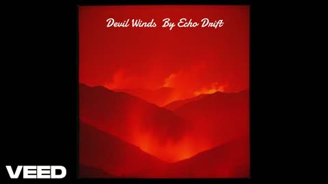 "Devil Winds" by Echo Drift, written by Samuel E. Burns