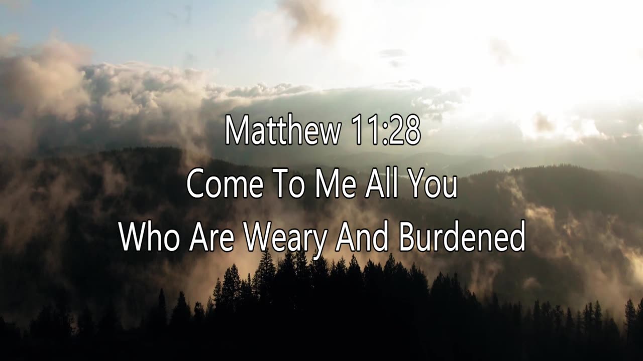 Rest for the Weary – Matthew 11:28