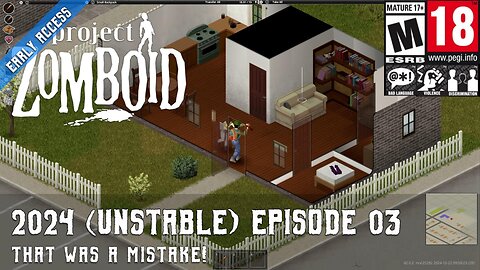 Project Zomboid Unstable Build 42 (2024 Episode 03) That was a mistake!