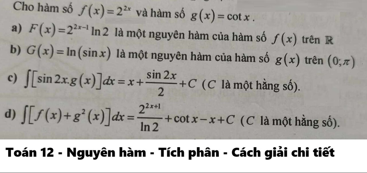 Toán 12: Cho hàm số f(x) = 2^(2x) và hàm số g(x) = cotx - Đúng/Sai