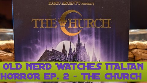 OLD NERD WATCHES ITALIAN HORROR ep. 2 - THE CHURCH