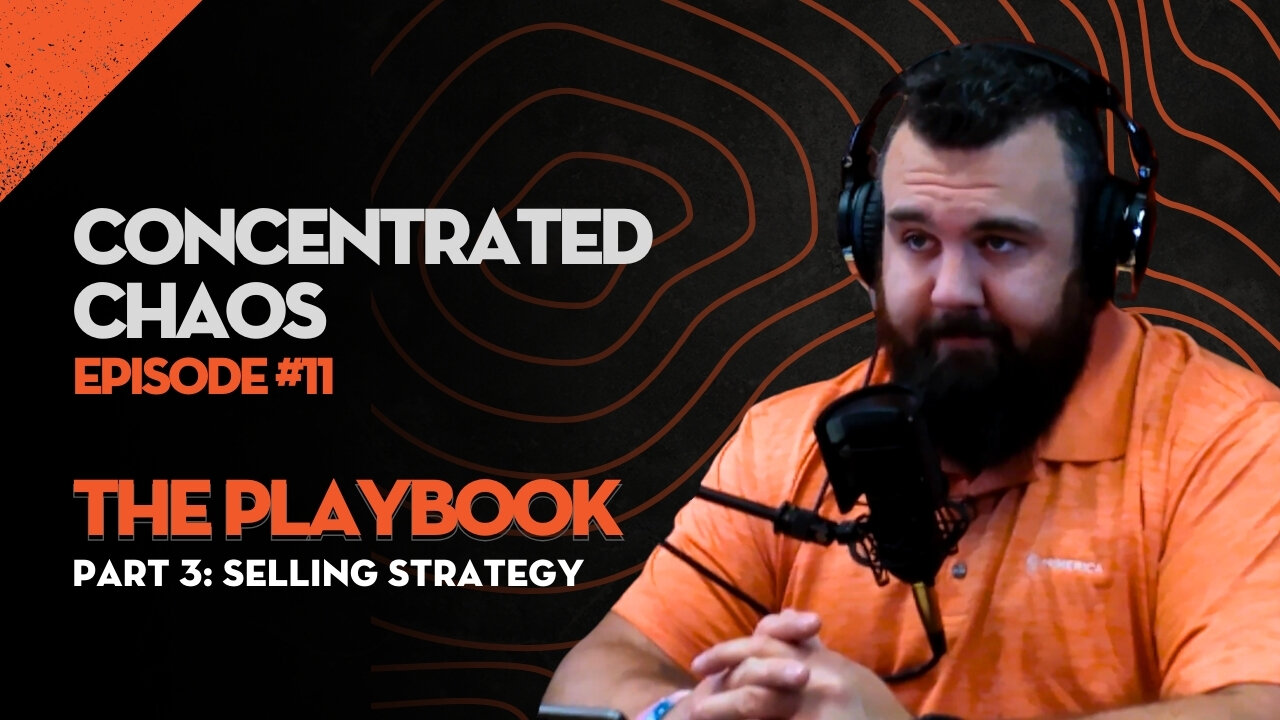 Concentrated Chaos - #11 - The Playbook - Part 3: Showing Strategy