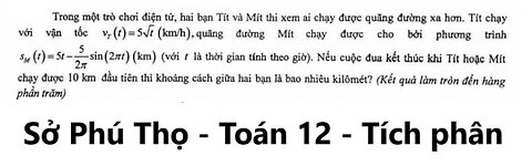 Sở Phú Thọ: Trong một trò chơi điện tử, hai bạn Tít và Mít thi xem ai chạy được quãng đường xa hơn