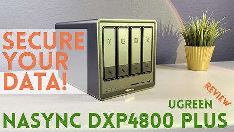 UGREEN NASync DXP4800 Plus Review: A Powerful and Affordable 4-Bay NAS for Creators & Professionals!