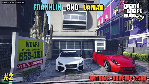 FRANKLIN AND LAMAR MISSION | GTA V GAMEPLAY # 2 | NO GRAPHIC CARD