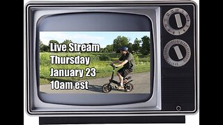 Live Stream Thursday January 23 10am est