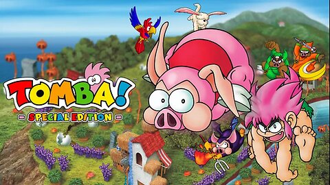 Let's Wander Around and Get Lost! | Tomba! (Ep. 3)