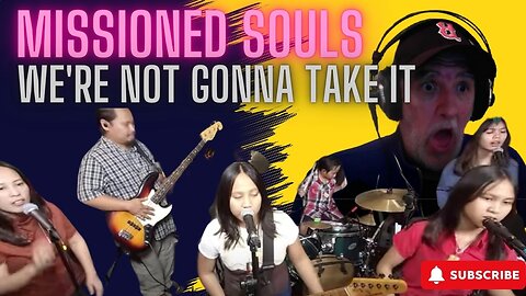 MISSIONED SOULS We're Not Gonna Take It by Twisted Sister _REACTION #missionedsouls