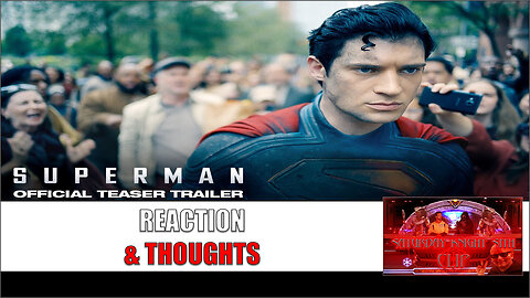 Superman | Official Teaser Trailer | Reaction and Thoughts!
