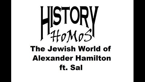 Ep. 245 - The Jewish World of Alexander Hamilton ft. Sal