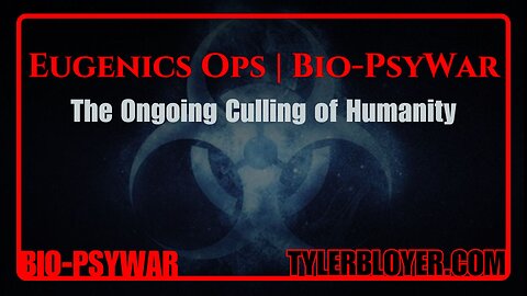 Eugenics Ops | Bio-PsyWar