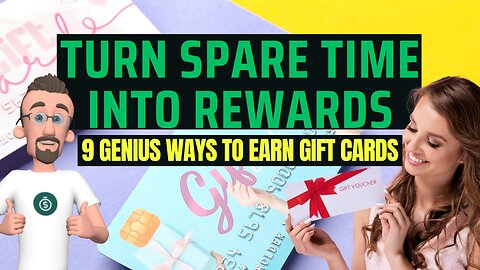 9 Smart Ways to Earn Gift Cards in Your Spare Time