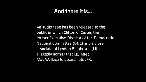 Leaked audio tapes, JFK assassination confession