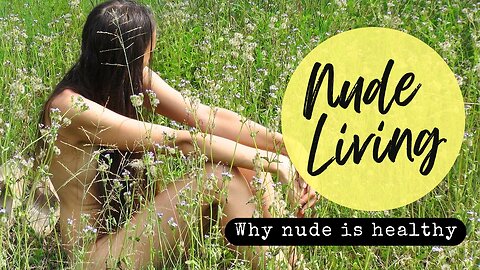 The Benefits of Being Nude for Health