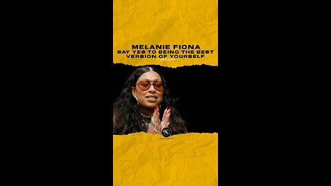@melaniefiona Say YES to being the best version of yourself
