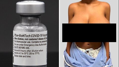 Woman’s Breasts Balloon to Unthinkable Size After COVID Jab | The Daily Dose