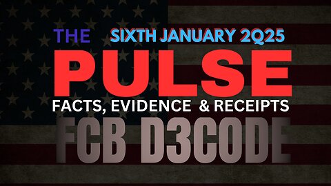 THE PULSE [6 JAN 2025] PATRIOT'S DAY - FCB D3CODE