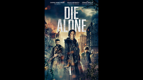 DIE ALONE - REVIEW OF THE WEEK