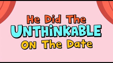 Second Date Update EP. 3 | He Did The Unthinkable On The Date...