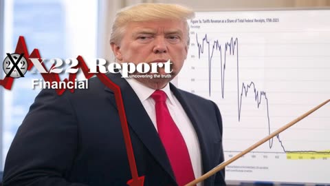 X22 Report: Trump Message Is Clear, We Will Move From Income Tax To Tariffs.......