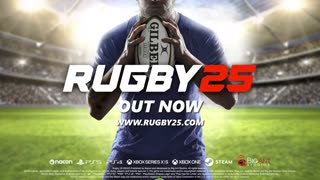 Rugby 25 - Official Launch Trailer