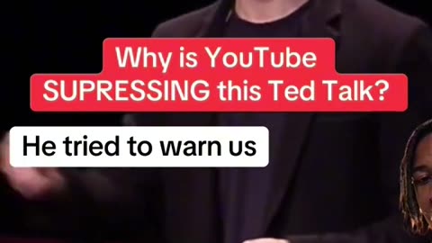 YouTube is suppressing this TED TALK