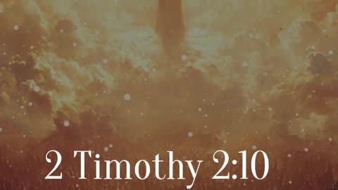 2 Timothy 2:8-10