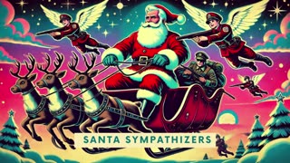 Santa Sympathizers: A Rated G Holiday Special