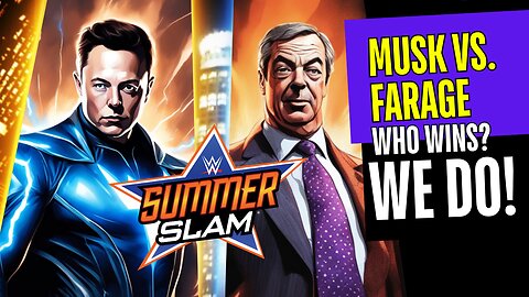 Wankers at War! Nigel Farage vs Elon Musk
