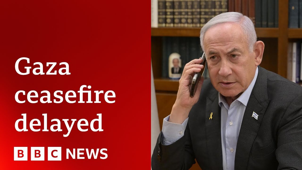 Israel says Gaza ceasefire delayed until Hamas provides list of hostages | BBC News