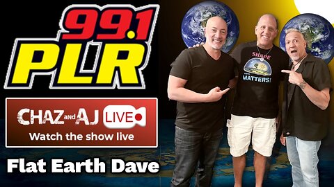 [Jun 4, 2024] WPLR 99 1 - Chaz and AJ in the morning - Flat Earth Dave [Flat Earth Dave Interviews 2]