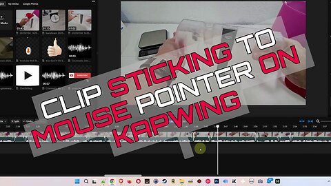 Clip Sticking to Mouse Pointer in Kapwing (2025 Fix & Workaround)