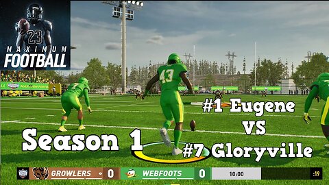 Maximum Football | Dynasty Mode Season 1 | Eugene VS Gloryville