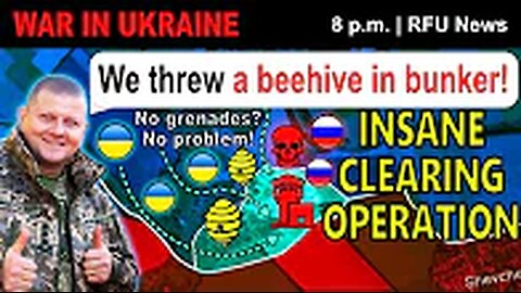 UNBELIEVABLE FOOTAGE: Ukrainians Clear Bunker WITH A SWARM OF BEES! | RFU News